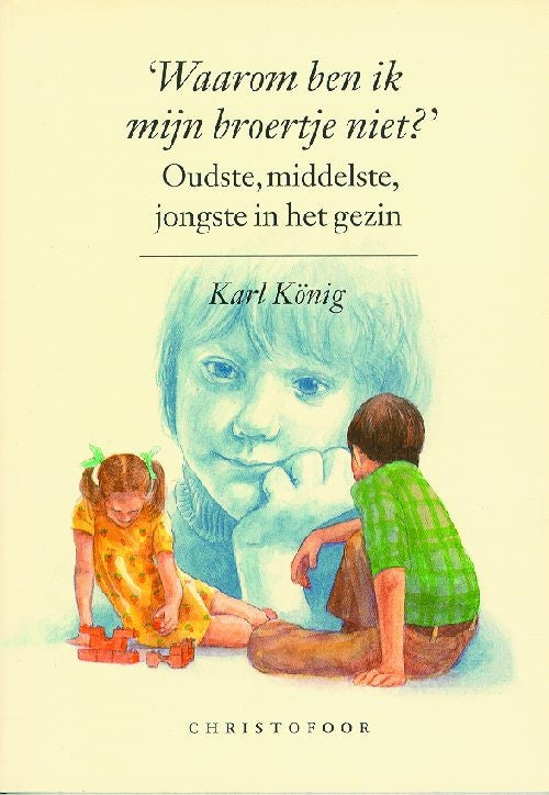 Waarom ben ik mijn broertje niet? Oudste, middelste en jongste in het gezin