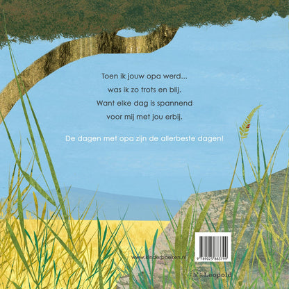 Toen ik jouw opa werd