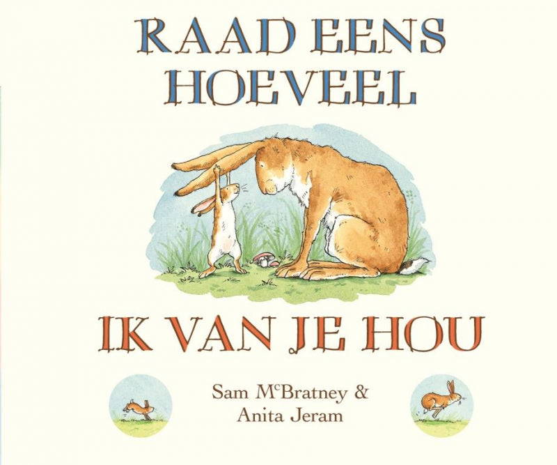 Raad eens hoeveel ik van je hou (luxe kartonboek)